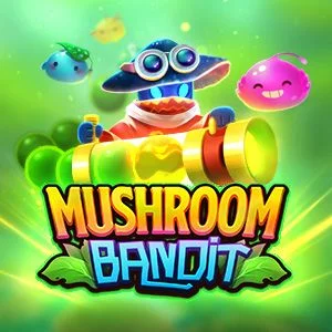 Mushroom Bandit - Fastspin