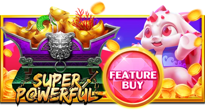 Feature Buy Super Powerful - Playstar