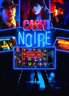 Cash Noire Crime Zone - Netent
